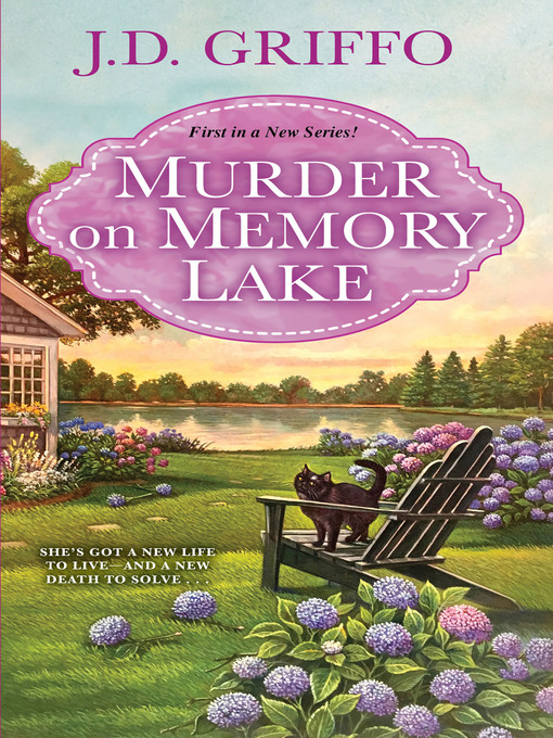 Title details for Murder on Memory Lake by J.D. Griffo - Available